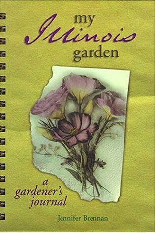 Cover of My Illinois Garden