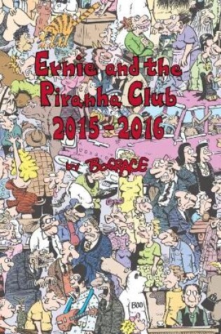 Cover of Ernie and the Piranha Club 2015-2016