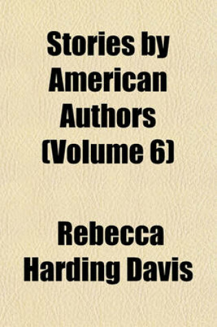 Cover of Stories by American Authors (Volume 6)