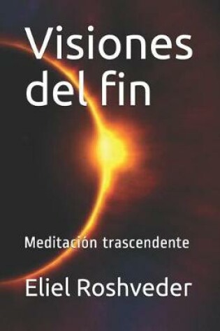 Cover of Visiones del Fin