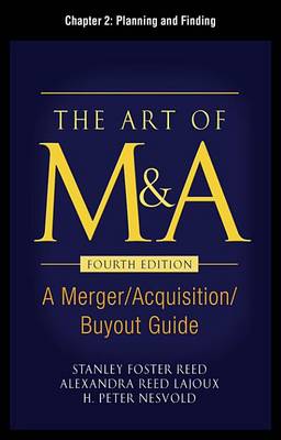 Book cover for The Art of M&A, Fourth Edition, Chapter 2 - Planning and Finding