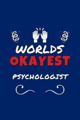Book cover for Worlds Okayest Psychologist