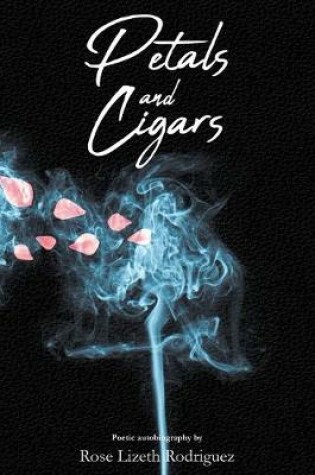 Cover of Petals and Cigars