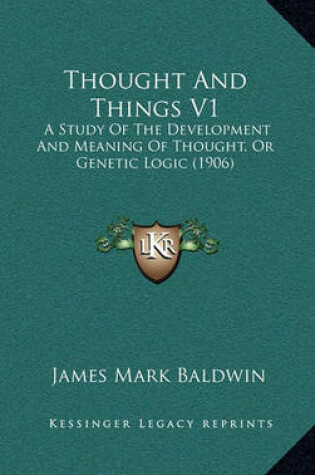 Cover of Thought and Things V1