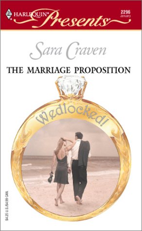 Book cover for The Marriage Proposition (Wedlocked!)