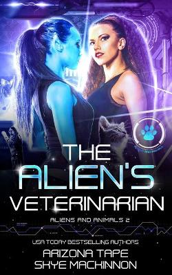 Book cover for The Alien's Veterinarian