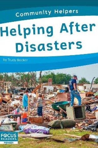Cover of Community Helpers: Helping After Disasters