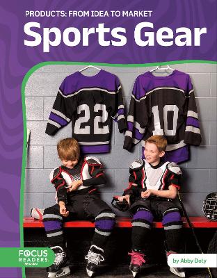 Cover of Sports Gear: From Idea to Market