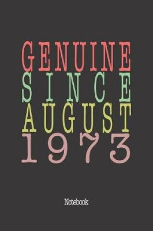 Cover of Genuine Since August 1973