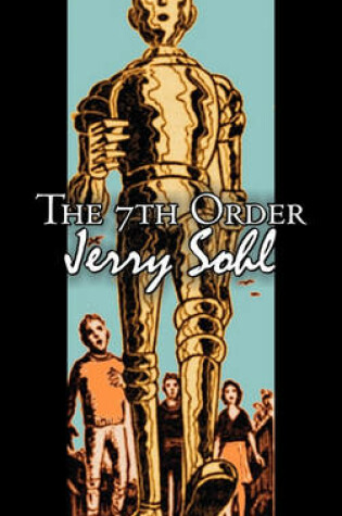 Cover of The Seventh Order by Jerry Sohl, Science Fiction, Adventure, Fantasy