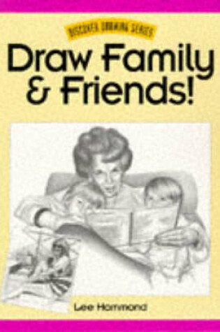 Cover of Draw Family and Friends!