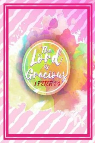Cover of The Lord Is Gracious