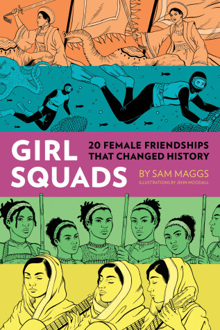 Girl Squads by Sam Maggs, Jenn Woodall