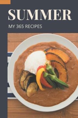 Cover of My 365 Summer Recipes