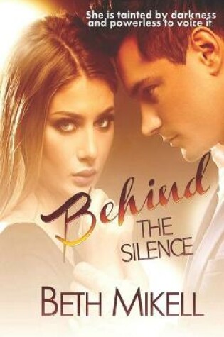 Cover of Behind the Silence