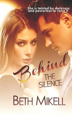 Book cover for Behind the Silence