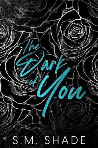 Cover of The Dark of You