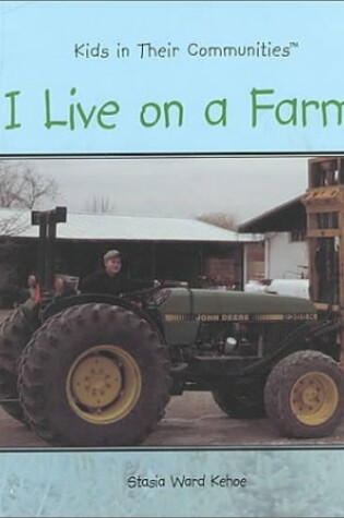 Cover of I Live on a Farm