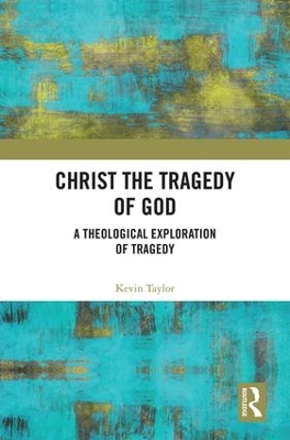 Book cover for Christ the Tragedy of God