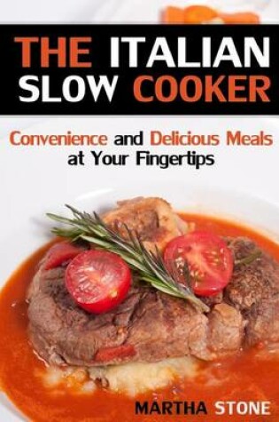 Cover of The Italian Slow Cooker