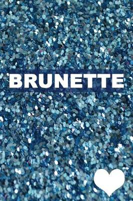 Book cover for Brunette