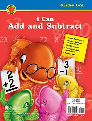 Cover of I Can Add and Subtract, Grades 1 - 2