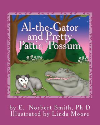Book cover for Al-the-Gator and Pretty Pattie 'Possum