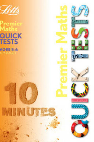 Cover of KS1 5-6 Maths Premier 10 Minute Quick Tests
