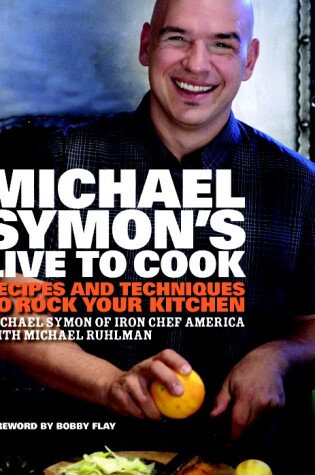 Cover of Michael Symon's Live to Cook