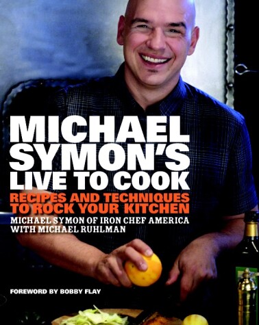 Book cover for Michael Symon's Live to Cook