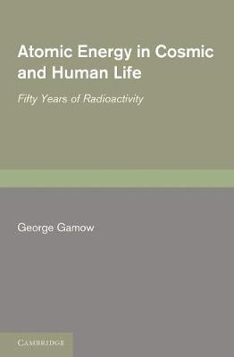 Cover of Atomic Energy in Cosmic and Human Life