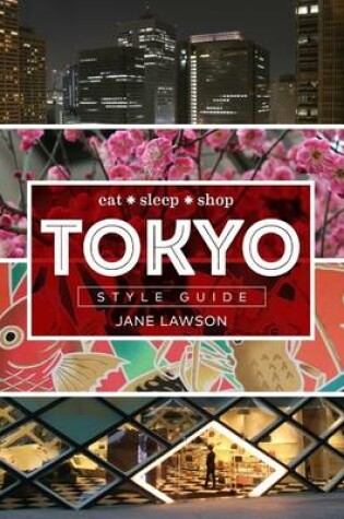 Cover of Tokyo Style Guide