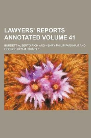 Cover of Lawyers' Reports Annotated Volume 41