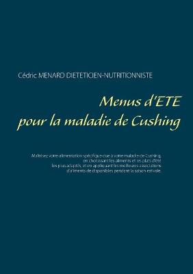 Book cover for Menus d'été pour la maladie de Cushing