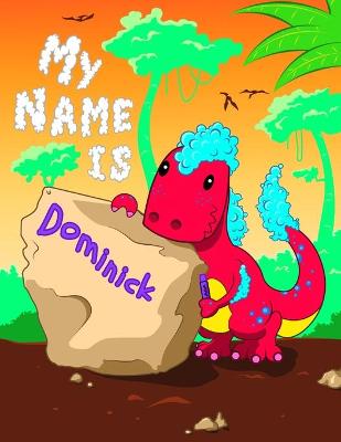 Book cover for My Name is Dominick