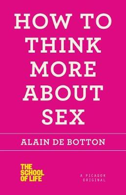 Book cover for How to Think More about Sex
