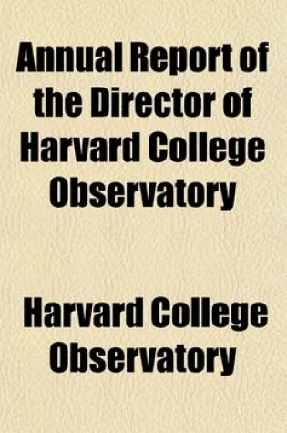 Cover of Annual Report of the Director of Harvard College Observatory