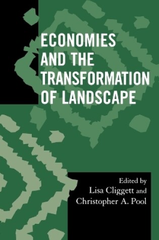 Cover of Economies and the Transformation of Landscape