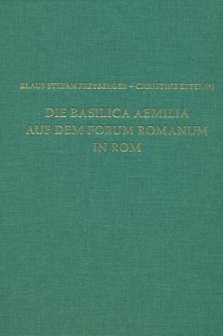 Cover of Die Basilica Aemilia Auf Dem Forum Romanum in ROM