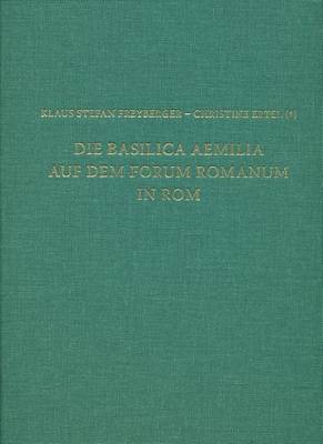 Book cover for Die Basilica Aemilia Auf Dem Forum Romanum in ROM