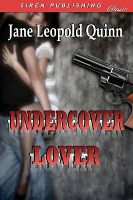 Book cover for Undercover Lover (Siren Publishing)