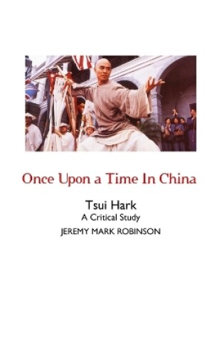 Cover of Once Upon a Time In China