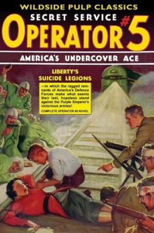 Cover of Operator #5: Liberty's Suicide Legions