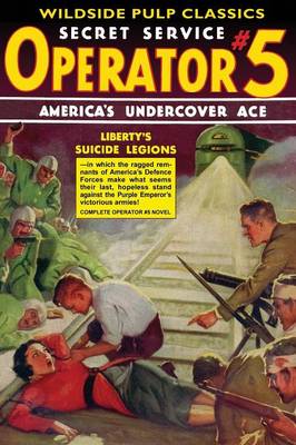 Book cover for Operator #5: Liberty's Suicide Legions