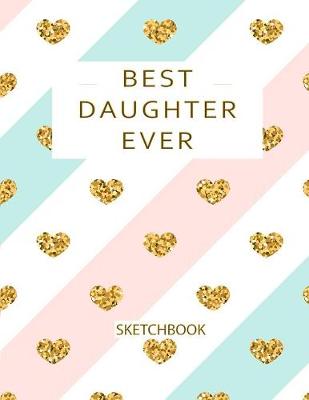 Book cover for Best Daughter Ever