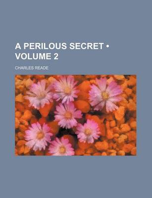 Book cover for A Perilous Secret (Volume 2)