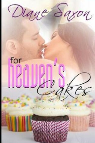 Cover of For Heaven's Cakes