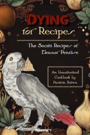 Cover of Dying for Recipes