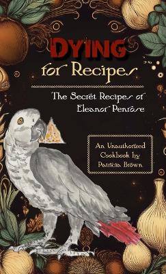 Book cover for Dying for Recipes