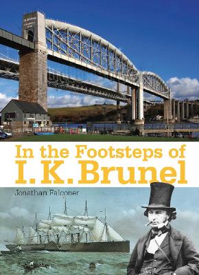 Book cover for In the Footsteps of I. K. Brunel